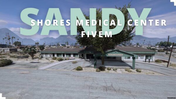 Explore sandy shores medical center fivem, Sheriff Station, UncleJust Hospital, Hedwig, band MRPD in immersive FiveM experiences